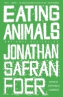 Eating Animals By Jonathan Safran Foer Cover Image