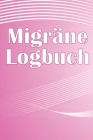 Migräne-Logbuch: Professionelles, detailliertes Protokoll für alle Ihre Migräne und schweren Kopfschmerzen - Verfolgung von Kopfschmerz By Ulrich Von Jensen Cover Image