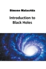 Introduction to Black Holes By Simone Malacrida Cover Image