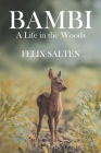 Bambi, A Life in the Woods By Felix Salten Cover Image