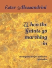 When the Saints go marching in: arrangiamento per orchestra scolastica Cover Image