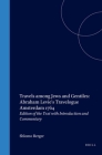 Travels Among Jews and Gentiles: Abraham Levie's Travelogue Amsterdam 1764: Edition of the Text with Introduction and Commentary (Hebrew Language and Literature #3) Cover Image