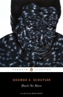 Black No More By George S. Schuyler, Danzy Senna (Introduction by) Cover Image