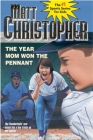 The Year Mom Won the Pennant By Matt Christopher Cover Image