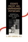 Essays from an Unfinished Physician: Lessons from People, Patients, and Life Cover Image