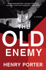 The Old Enemy By Henry Porter Cover Image