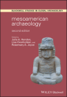 Mesoamerican Archaeology: Theory and Practice (Wiley Blackwell Studies in Global Archaeology) By Lisa Overholtzer (Editor), Julia A. Hendon (Editor), Rosemary A. Joyce (Editor) Cover Image