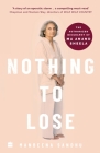 Nothing to Lose: The Authorized Biography of Ma Anand Sheela By Manbeena Sandhu Cover Image