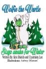 Wolfie the Wurtle By Crystmisty Lee, Aubery Diamant (Illustrator), Kris Shields Cover Image