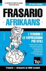 Frasario Italiano-Afrikaans e vocabolario tematico da 3000 vocaboli By Andrey Taranov Cover Image