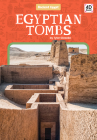 Egyptian Tombs (Ancient Egypt) By Tyler Gieseke Cover Image