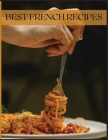Best French Recipes: Ultimate Guide Cover Image