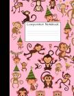Composition Notebook: Monkey Party Monkeys Cute Composition Notebook, College Notebooks, Girl Boy School Notebook, Composition Book, 8.5