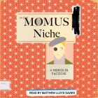 Niche: A Memoir in Pastiche By Momus, Matthew Lloyd Davies (Read by) Cover Image