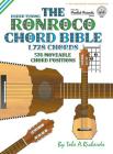 The Ronroco Chord Bible: DGBEB Tuning 1,728 Chords (Fretted Friends) By Tobe a. Richards Cover Image