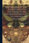Distribution of the Argentine ant in the United States and Suggestions for its Control or Eradication By M. R. Smith Cover Image