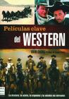 Películas clave del western By Quim Casas Cover Image