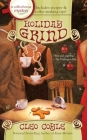 Holiday Grind (A Coffeehouse Mystery #8) By Cleo Coyle Cover Image