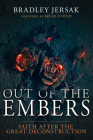 Out of the Embers: Faith After the Great Deconstruction Cover Image