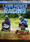Lawn Mower Racing By Kate Mikoley Cover Image