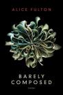Barely Composed: Poems Cover Image