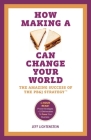 How Making a Sandwich Can Change Your World: The Amazing Success of the PB&J Strategy By Jeff Lichtenstein Cover Image
