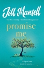 Promise Me By Jill Mansell Cover Image