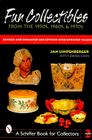 Fun Collectibles from the 1950s, 60s & 70s (Schiffer Book for Collectors) By Jan Lindenberger Cover Image