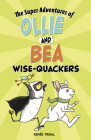 Wise-Quackers By Renée Treml, Renée Treml (Illustrator) Cover Image