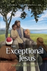 The Exceptional Jesus: Intimacy with Jesus Cover Image