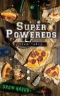 Super Powereds: Year 3 Cover Image