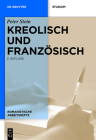 Kreolisch und Französisch (Romanistische Arbeitshefte #25) By Peter Katrin Stein Mutz Cover Image