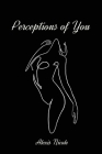 Perceptions of You By Alexis Nicole Cover Image
