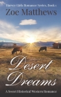 Desert Dreams: A Sweet Historical Western Romance Cover Image