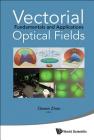 Vectorial Optical Fields: Fundamentals and Applications Cover Image