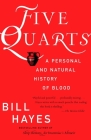 Five Quarts: A Personal and Natural History of Blood Cover Image