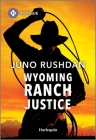 Wyoming Ranch Justice By Juno Rushdan Cover Image