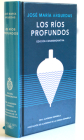 Los ríos profundos (Edición Conmemorativa) / Deep Rivers. Commemorative Edition By JOSÉ MARÍA ARGUEDAS Cover Image