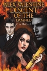 Alex Valentine: Descent of the Damned Cover Image