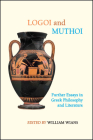 Logoi and Muthoi By William Wians (Editor) Cover Image