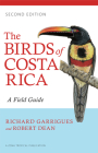 The Birds of Costa Rica: A Field Guide (Zona Tropical Publications) Cover Image