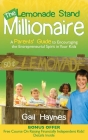The Lemonade Stand Millionaire: A Parents' Guide to Encouraging the Entrepreneurial Spirit in Your Kids Cover Image