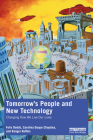 Tomorrow's People and New Technology: Changing How We Live Our Lives Cover Image