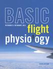 Basic Flight Physiology By Richard Reinhart Cover Image