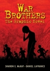 War Brothers: The Graphic Novel Cover Image