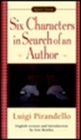 Six Characters in Search of an Author By Luigi Pirandello, Eric Bentley (Translated by), Eric Bentley (Introduction by) Cover Image
