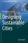 Designing Sustainable Cities By Rob Roggema (Editor) Cover Image