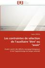 Les Contraintes de Sélection de l''auxiliaire 