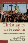 Christianity and Freedom: Volume 2, Contemporary Perspectives (Law and Christianity) By Allen D. Hertzke (Editor), Timothy Samuel Shah (Editor) Cover Image