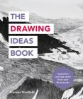 The Drawing Ideas Book By Ilex Press Cover Image